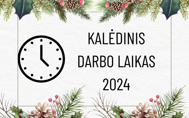 Kalėdinis darbo laikas 2024